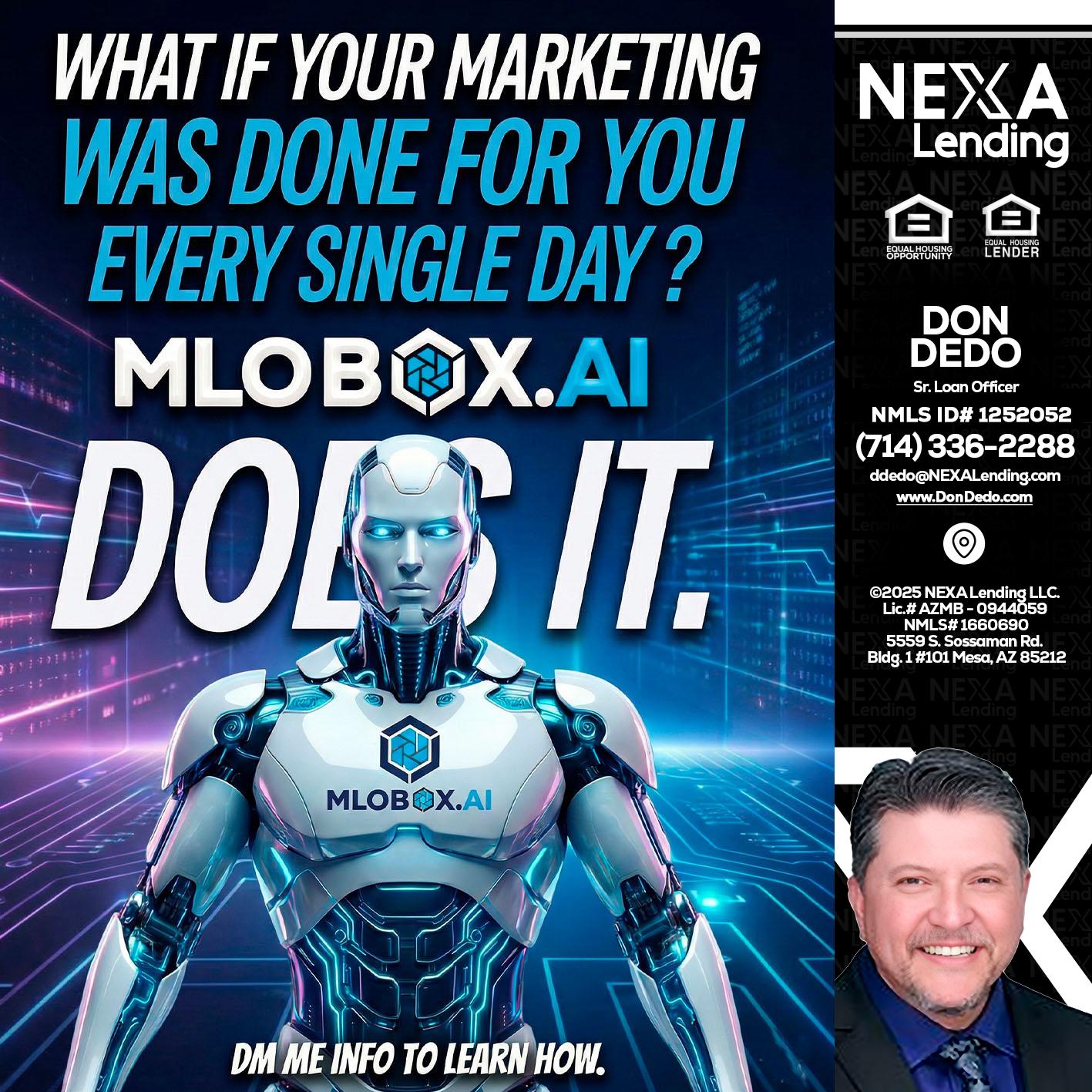 DOES IT - Don Dedo -Mortgage Loan Originator