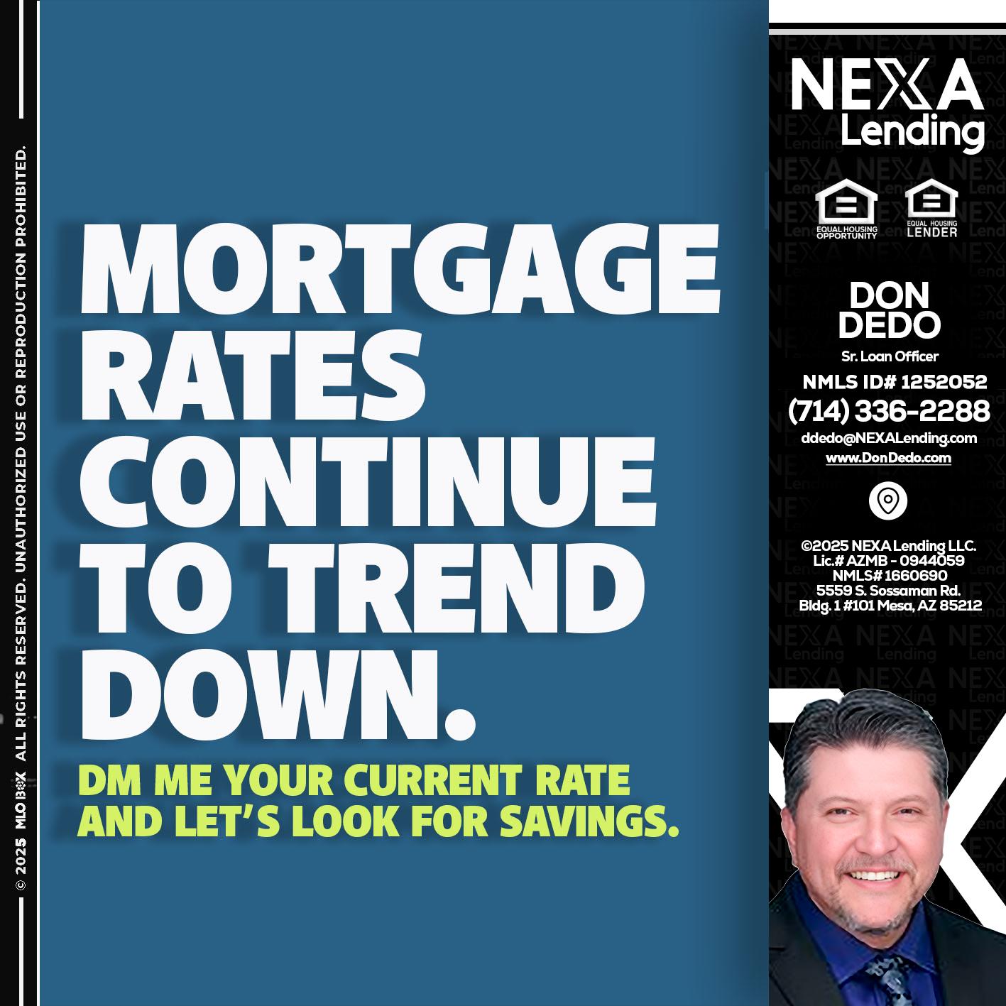 MORTGAGE RATES - Don Dedo -Mortgage Loan Originator