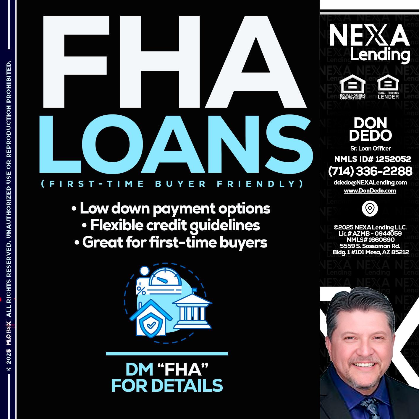FHA LOANS - Don Dedo -Mortgage Loan Originator