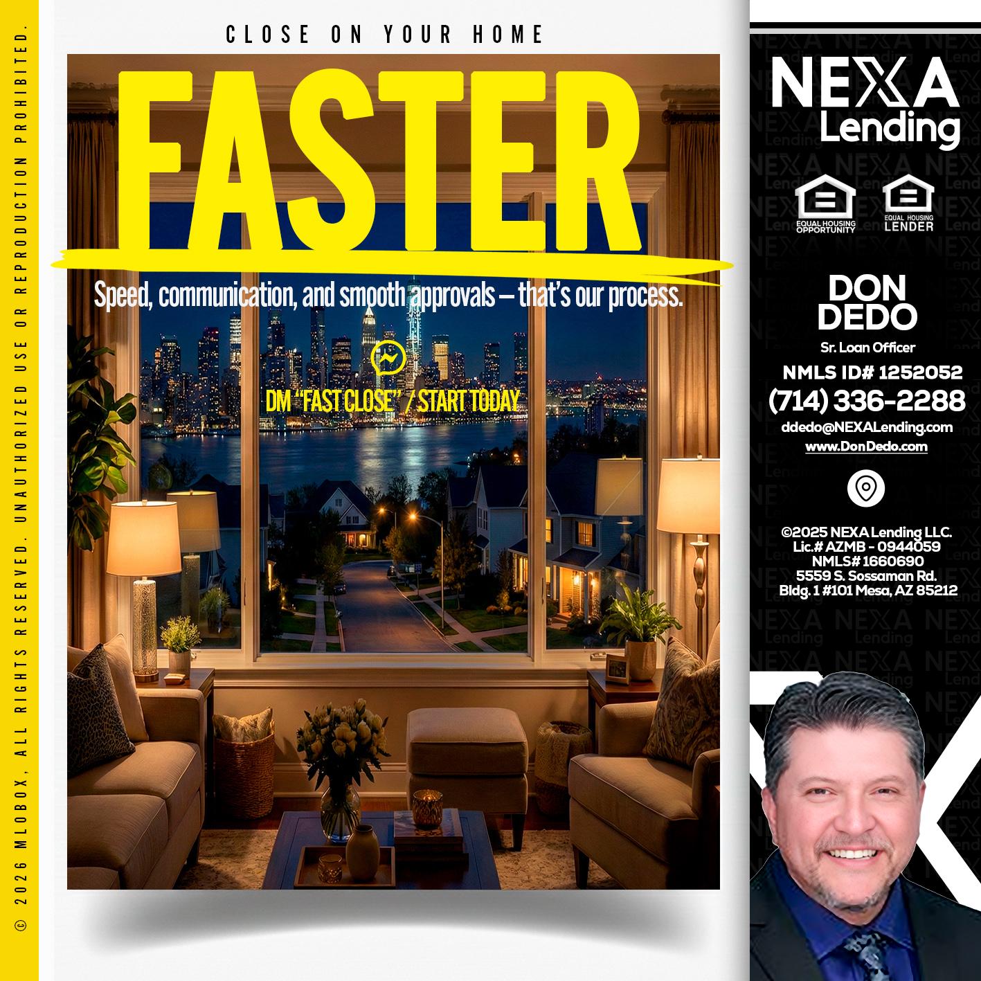 FASTER - Don Dedo -Mortgage Loan Originator