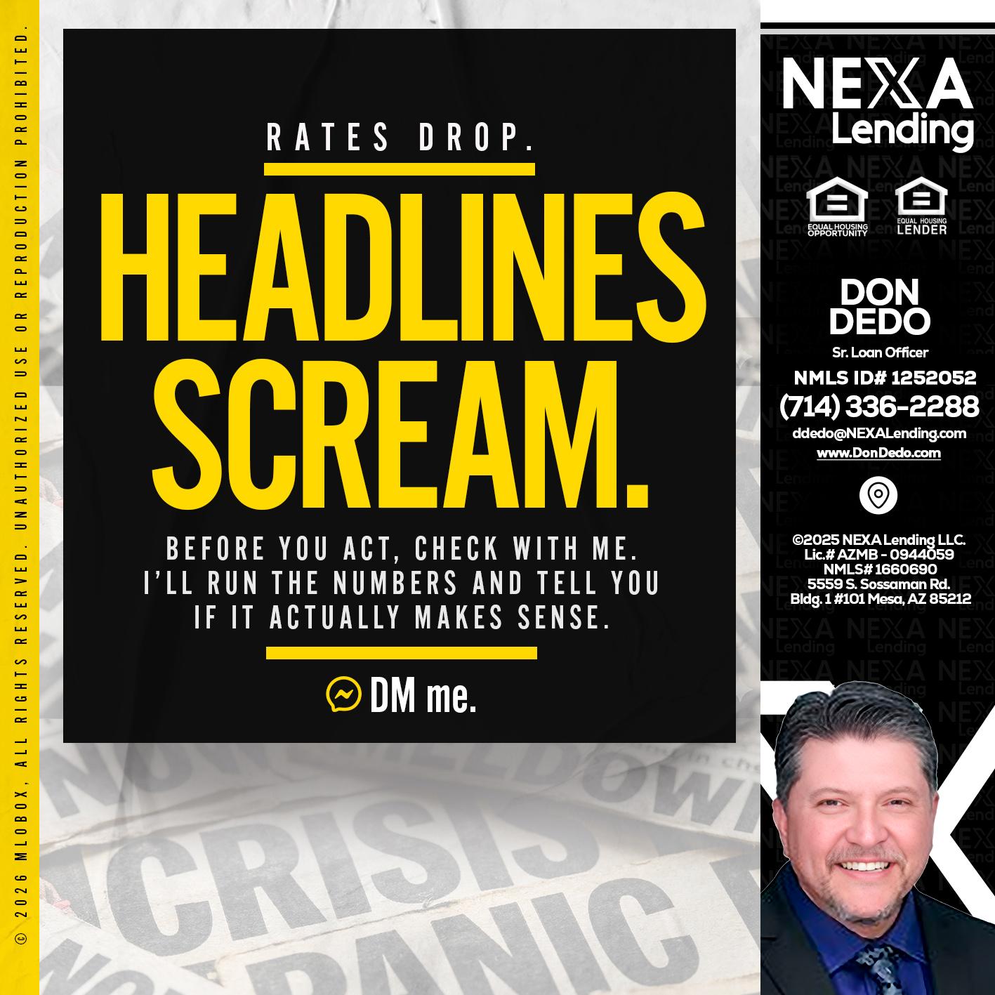 HEADLINES SCREAM - Don Dedo -Mortgage Loan Originator