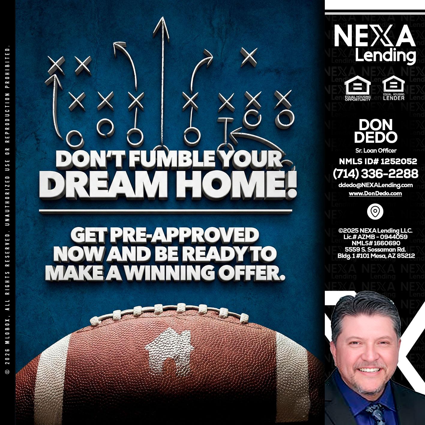 dont fumble - Don Dedo -Mortgage Loan Originator