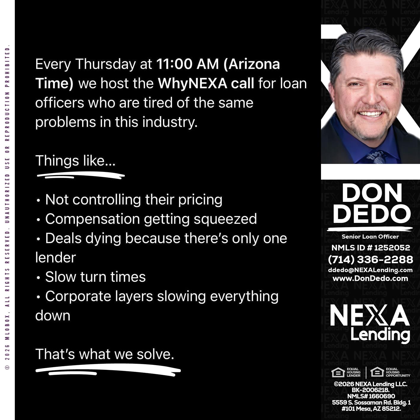 WHY NEXA - Don Dedo -Mortgage Loan Originator