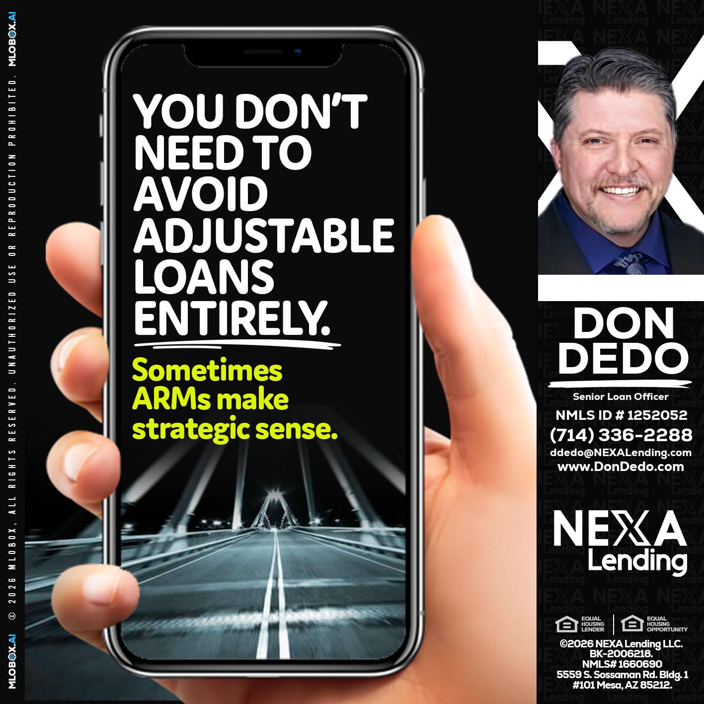 YOU DONT NEED - Don Dedo -Mortgage Loan Originator