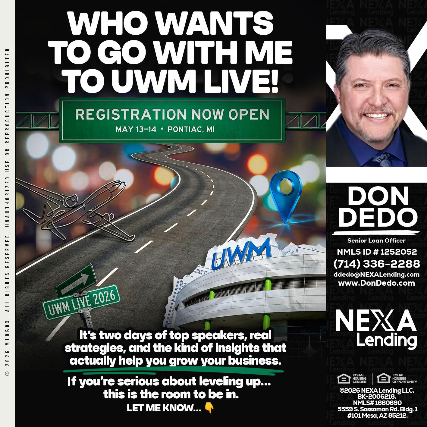 WHO WANTS - Don Dedo -Mortgage Loan Originator