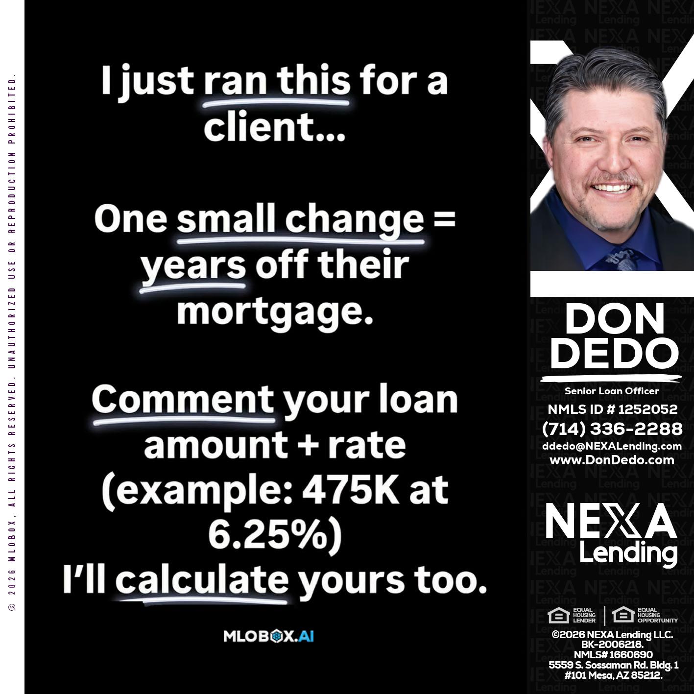 I JUST RAN - Don Dedo -Mortgage Loan Originator
