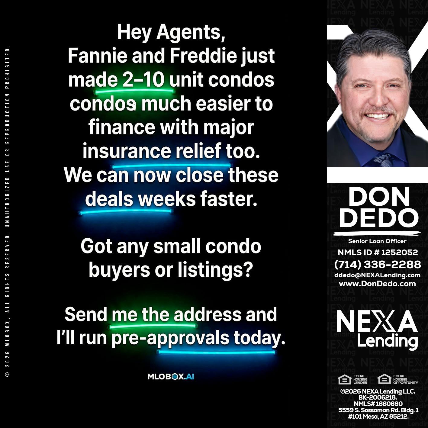 HEY AGENTS - Don Dedo -Mortgage Loan Originator