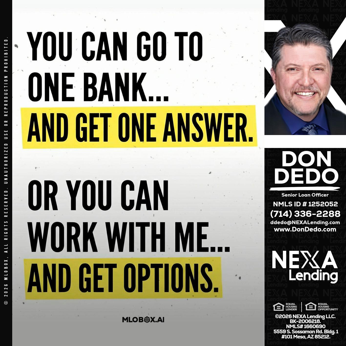 YOU CAN GO TO - Don Dedo -Mortgage Loan Originator