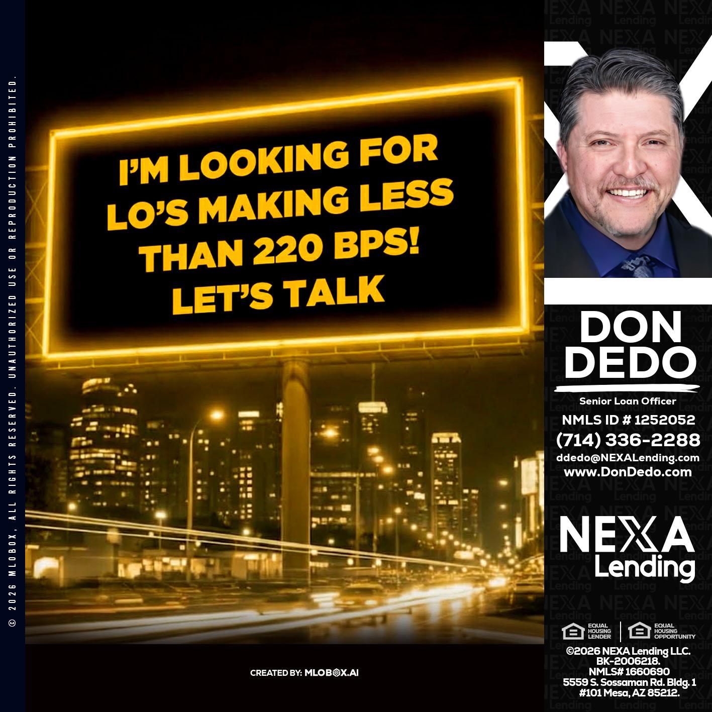 Looking for MLOs - Don Dedo -Mortgage Loan Originator