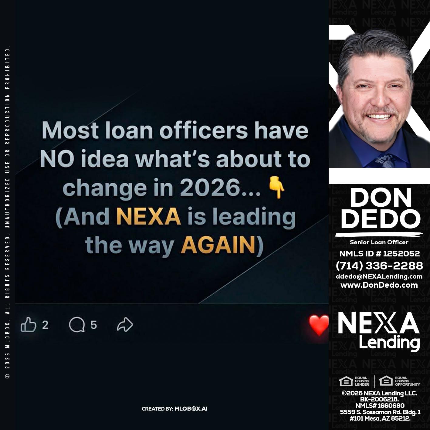 most loan officers - Don Dedo -Mortgage Loan Originator