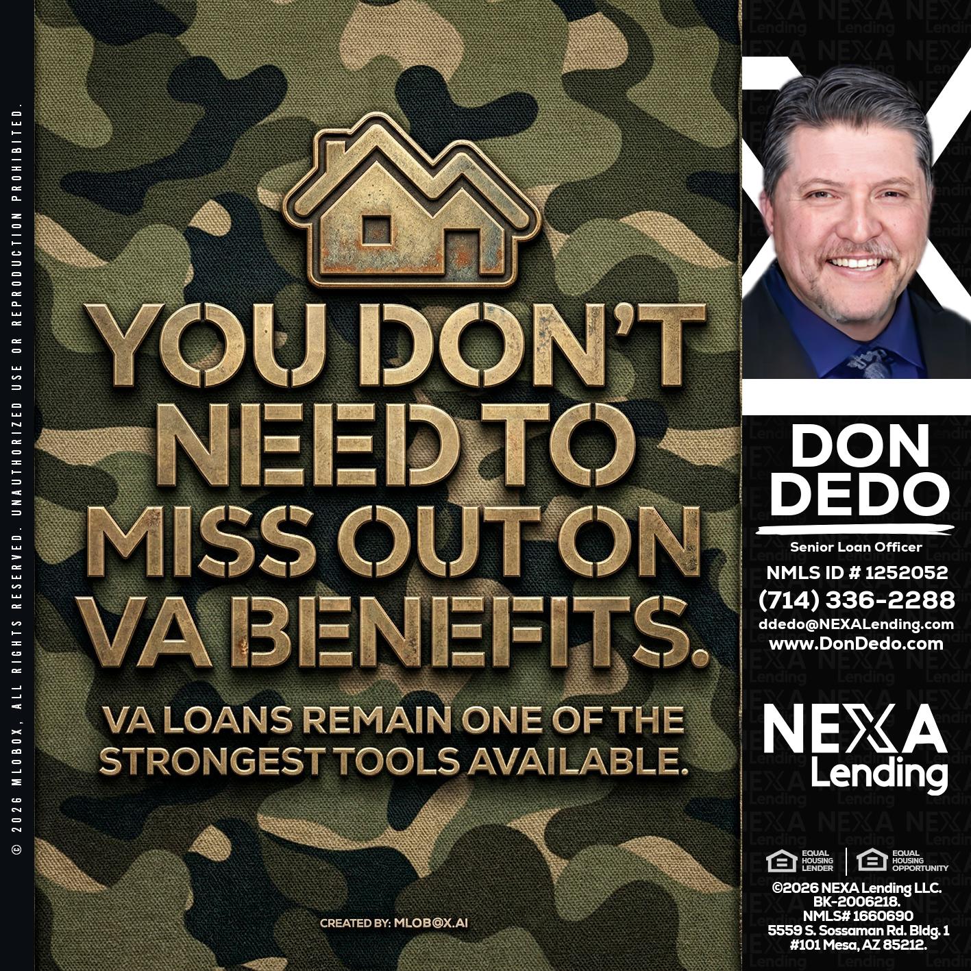 you don't need - Don Dedo -Mortgage Loan Originator