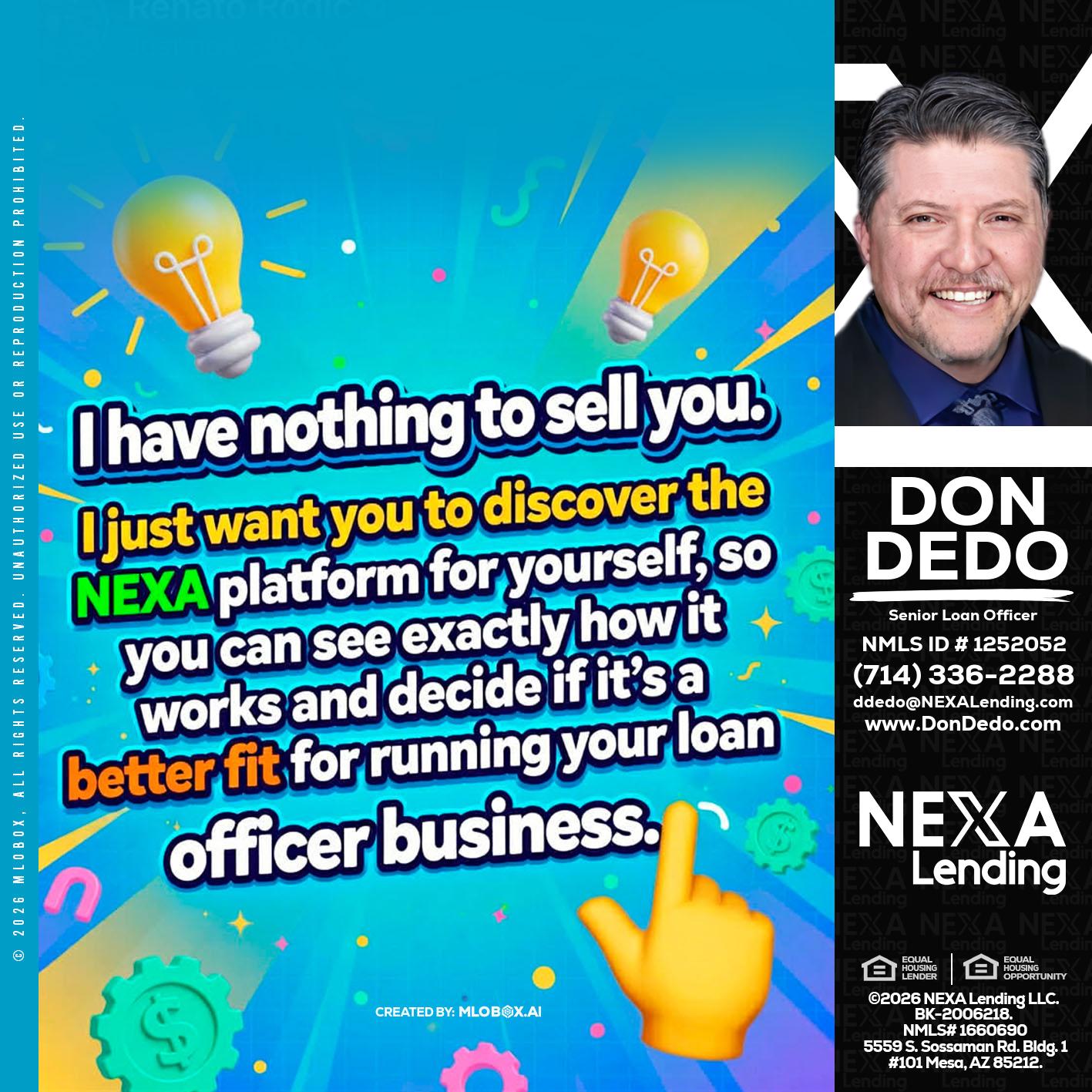 I HAVE NOTHING - Don Dedo -Mortgage Loan Originator