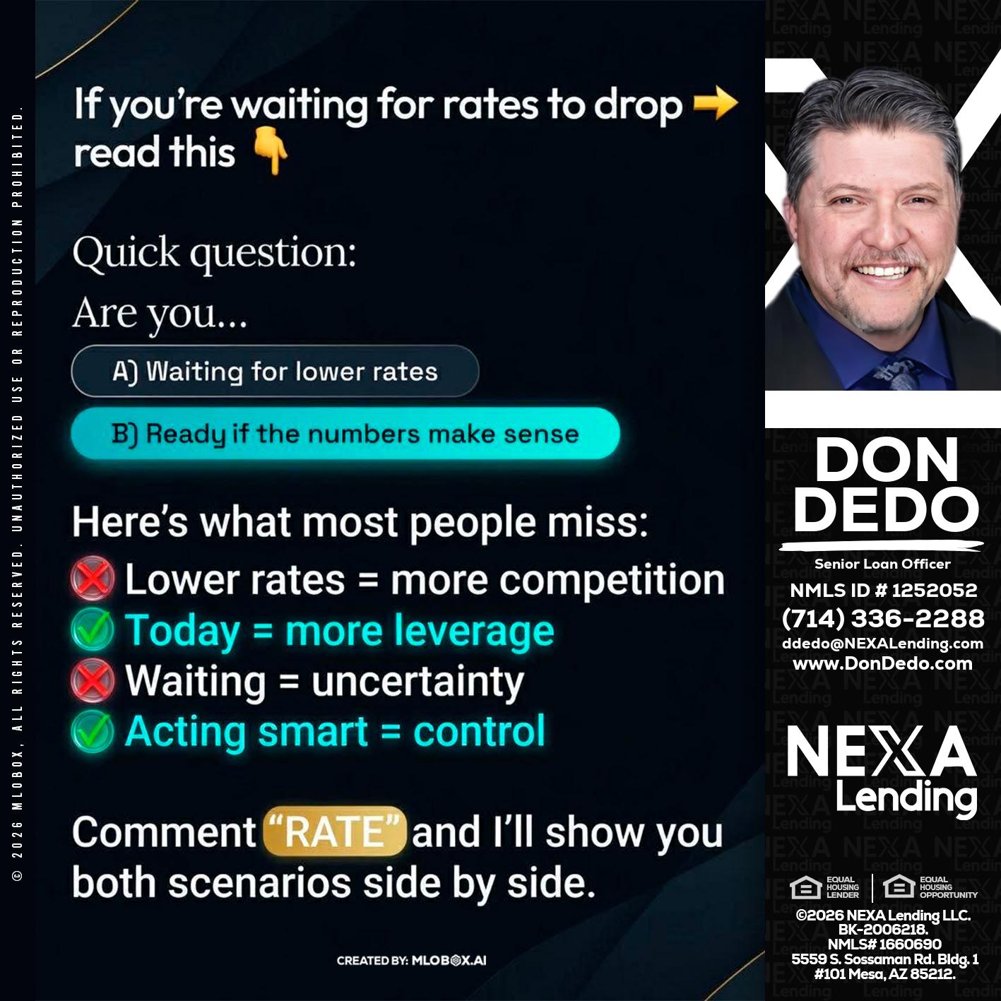 IF YOU ARE - Don Dedo -Mortgage Loan Originator