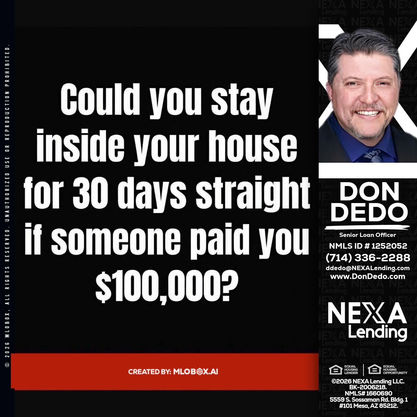 COULD YOU STAY - Don Dedo -Mortgage Loan Originator