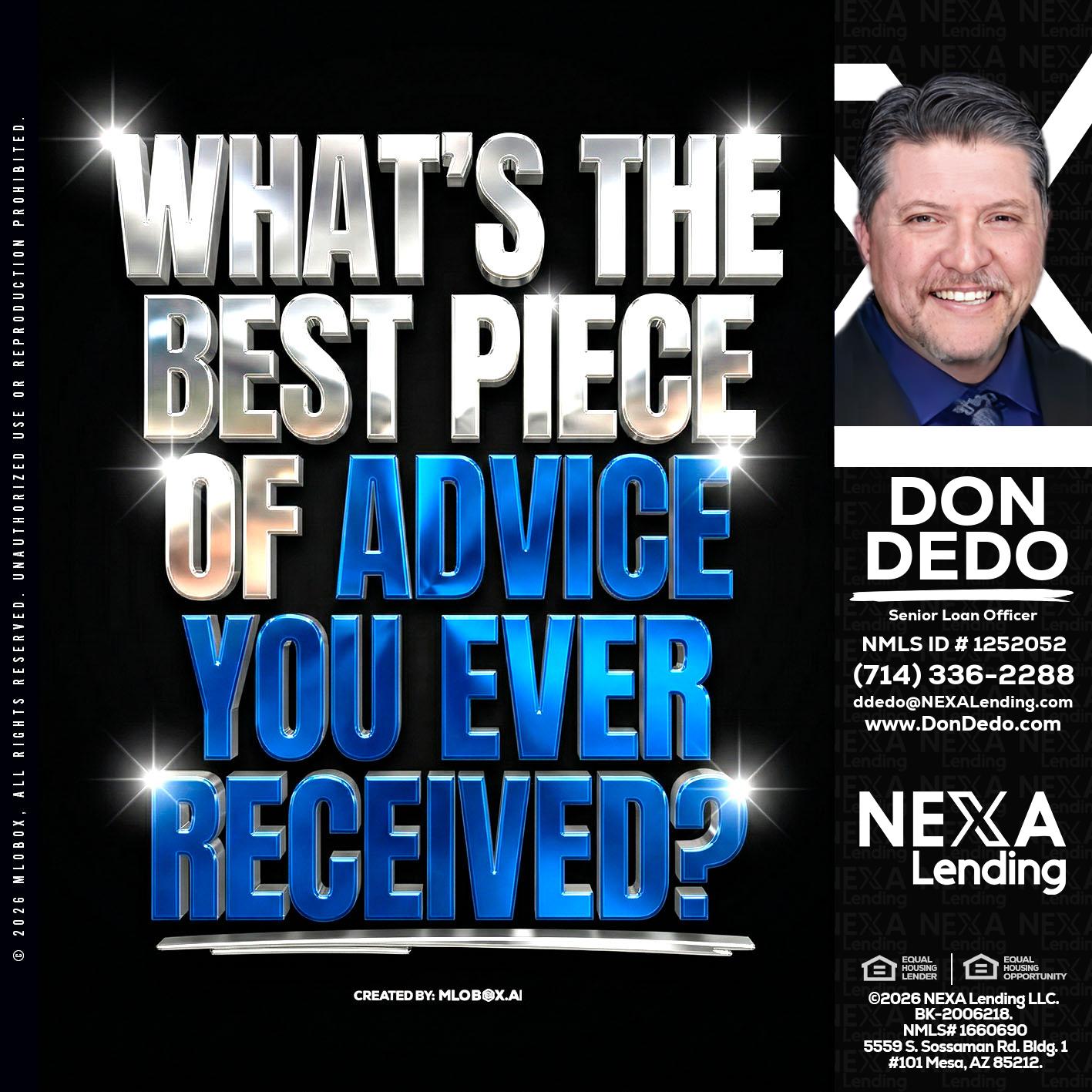 WHATS THE BEST - Don Dedo -Mortgage Loan Originator