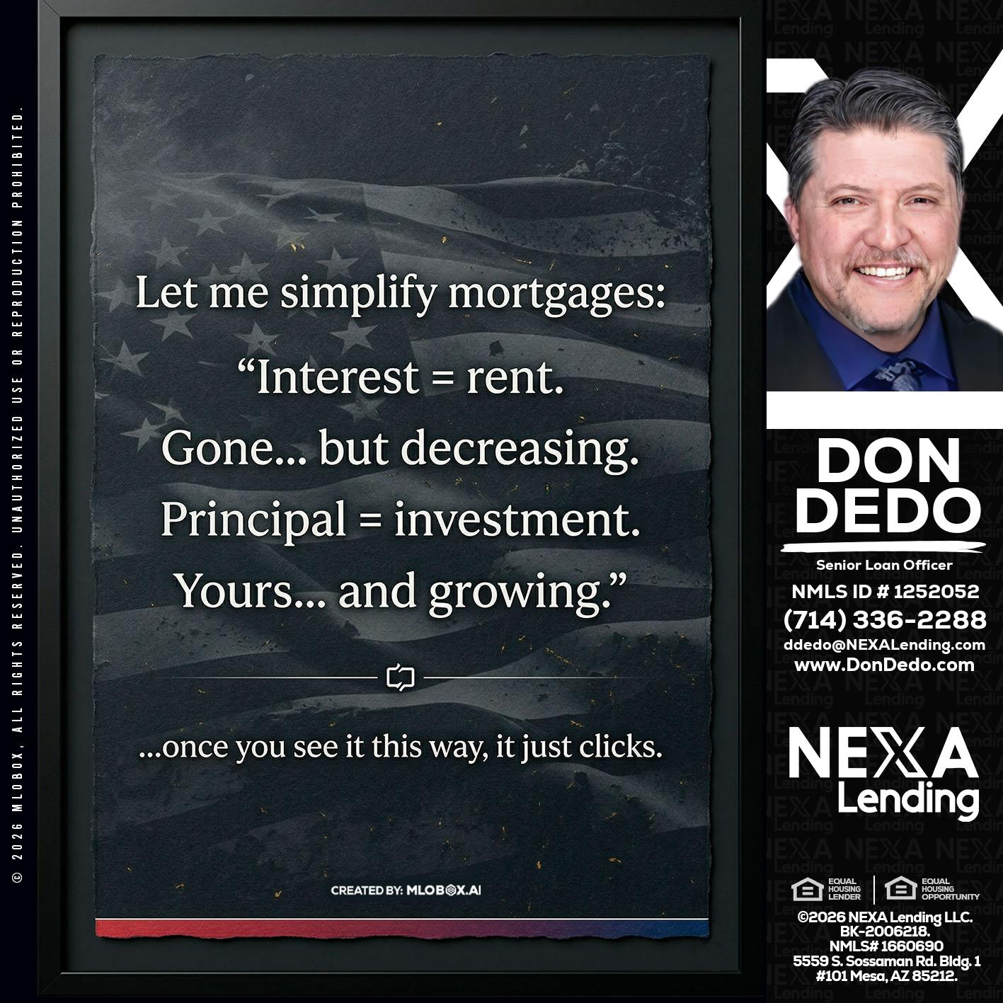 LET ME SIMPLIFY - Don Dedo -Mortgage Loan Originator