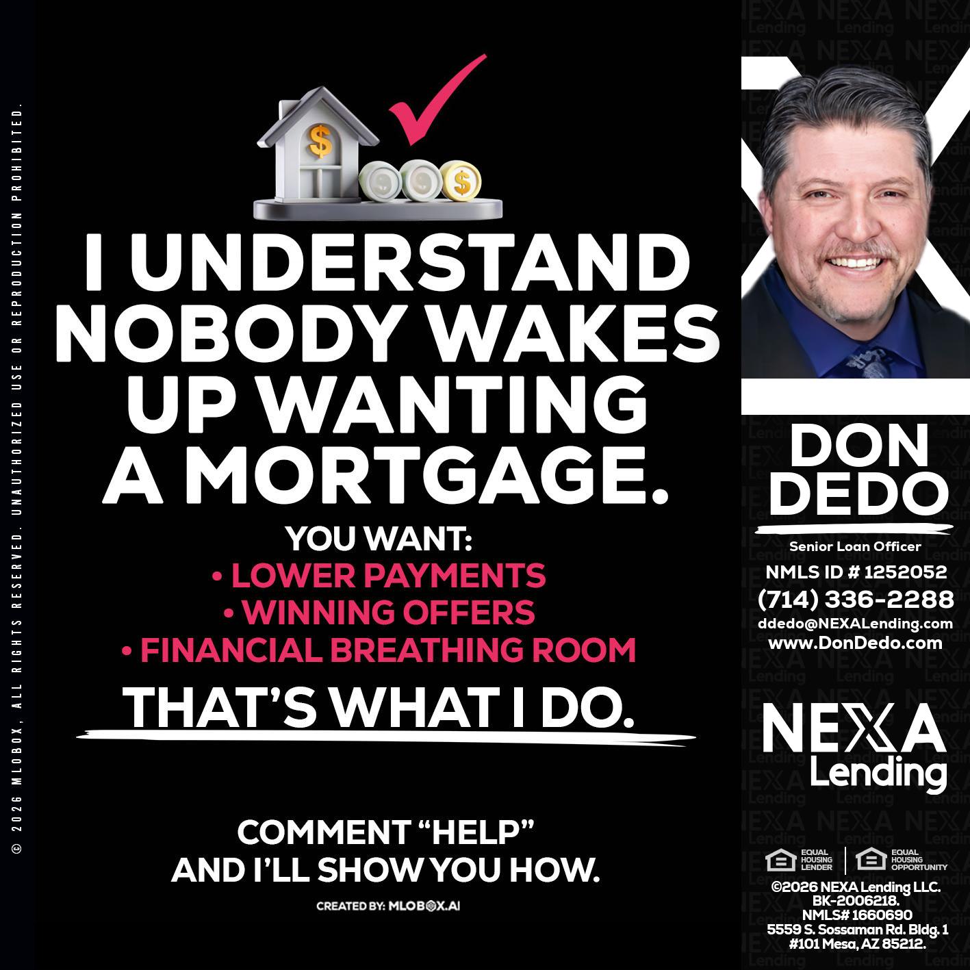 I UNDERSTAND - Don Dedo -Mortgage Loan Originator