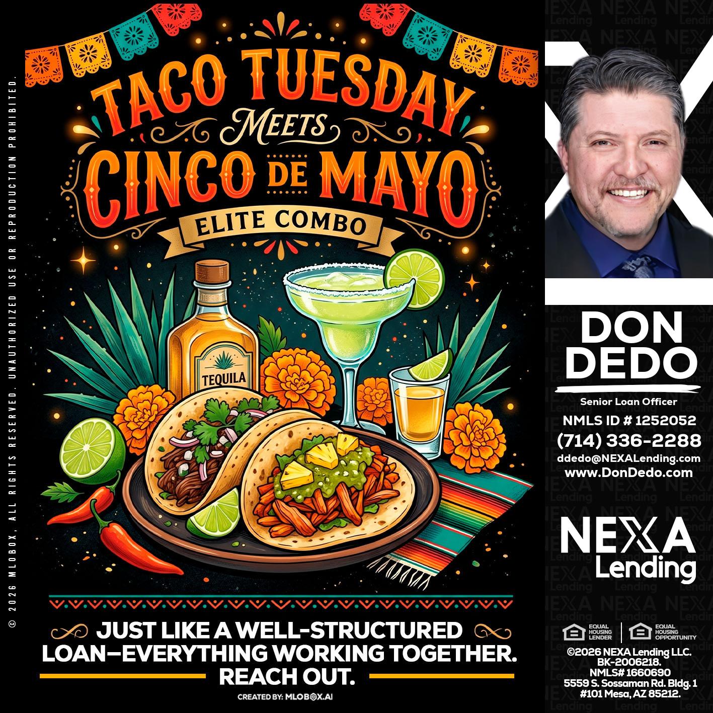 TACO TUESDAY - Don Dedo -Mortgage Loan Originator
