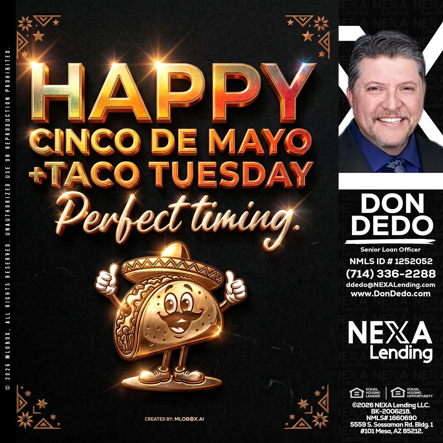 happy 5 de mayo - Don Dedo -Mortgage Loan Originator