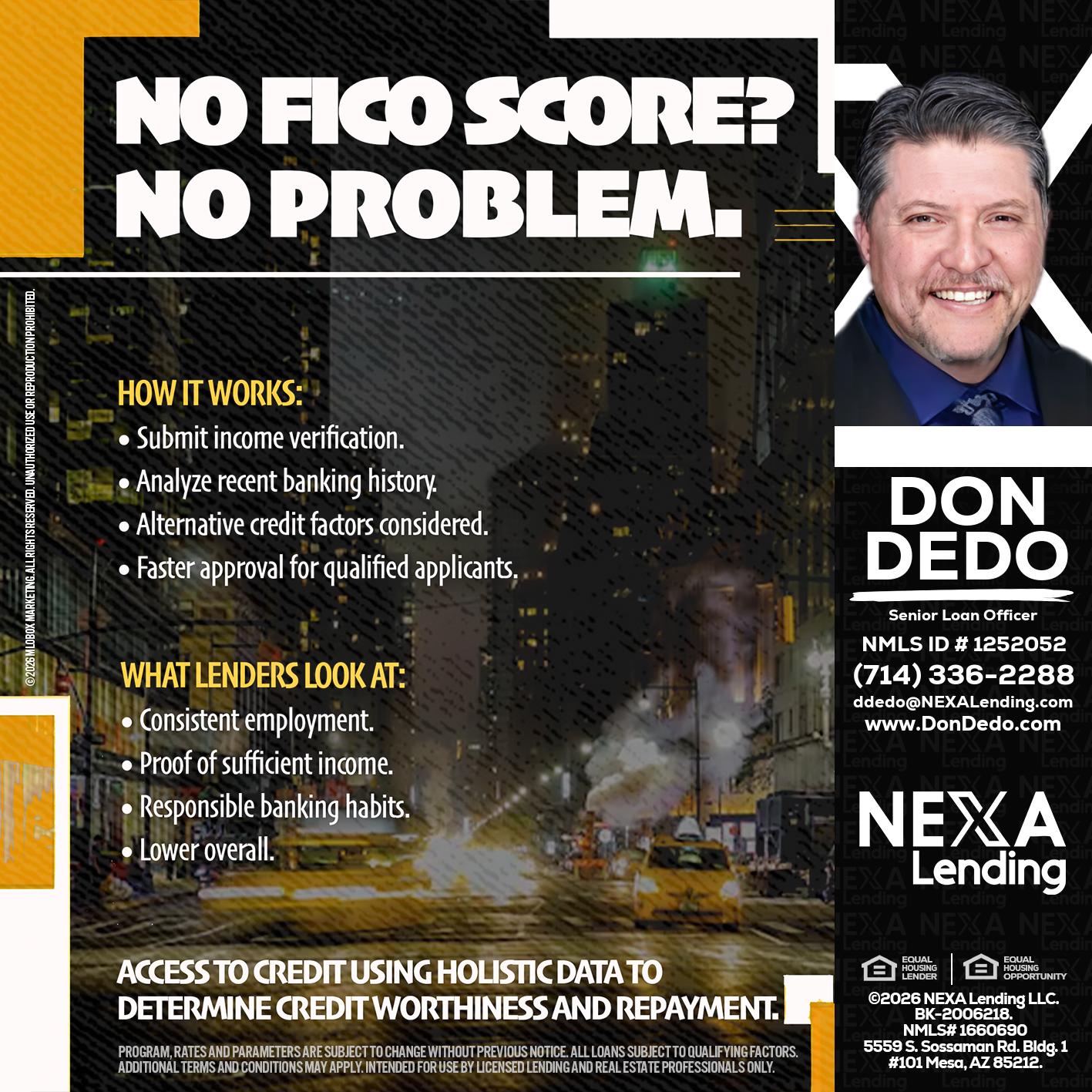 NO FICO SCORE? - Don Dedo -Mortgage Loan Originator