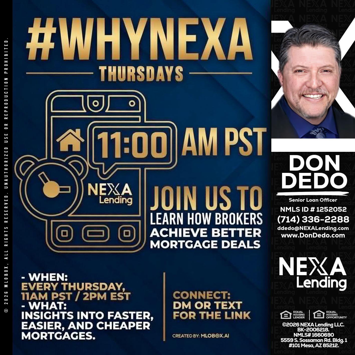 WHY NEXA THURDAYS - Don Dedo -Mortgage Loan Originator