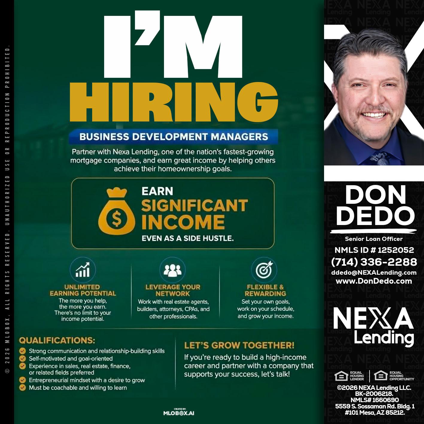 IM HIRING - Don Dedo -Mortgage Loan Originator