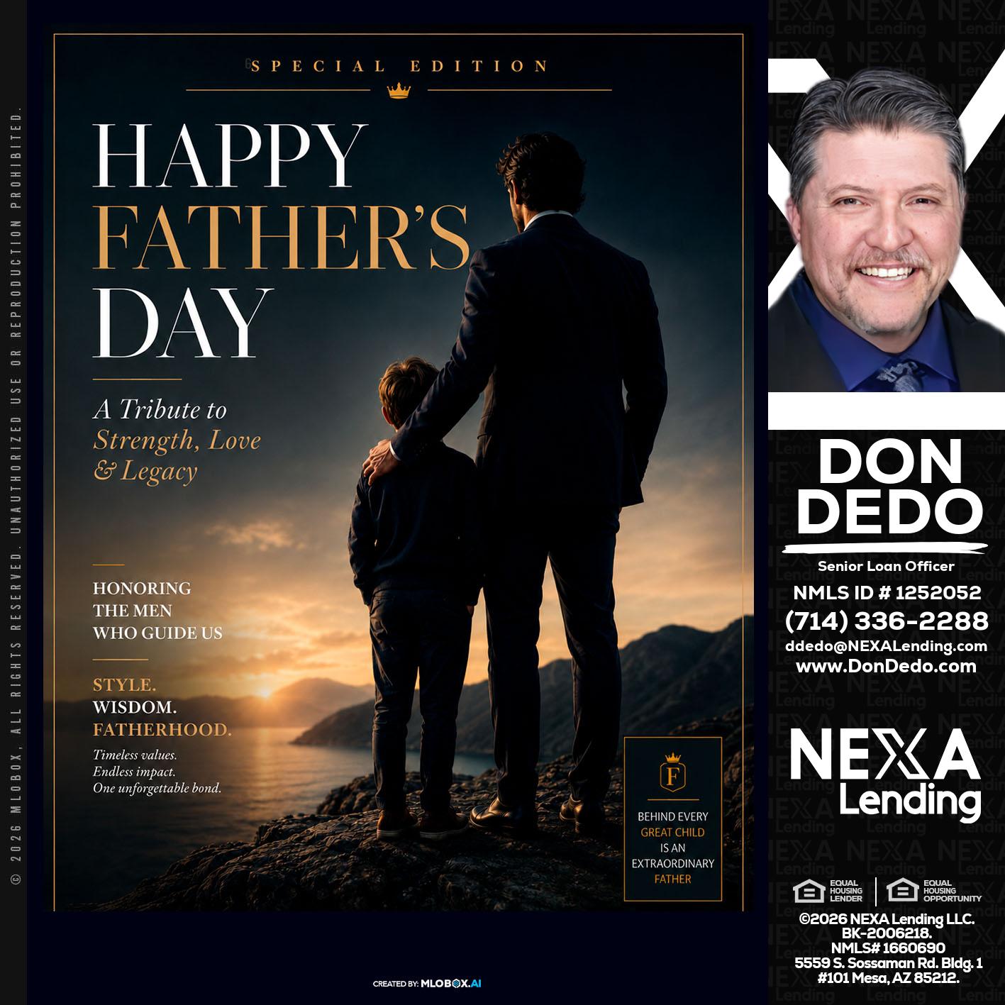 HAPPY FATHERS DAY - Don Dedo -Mortgage Loan Originator