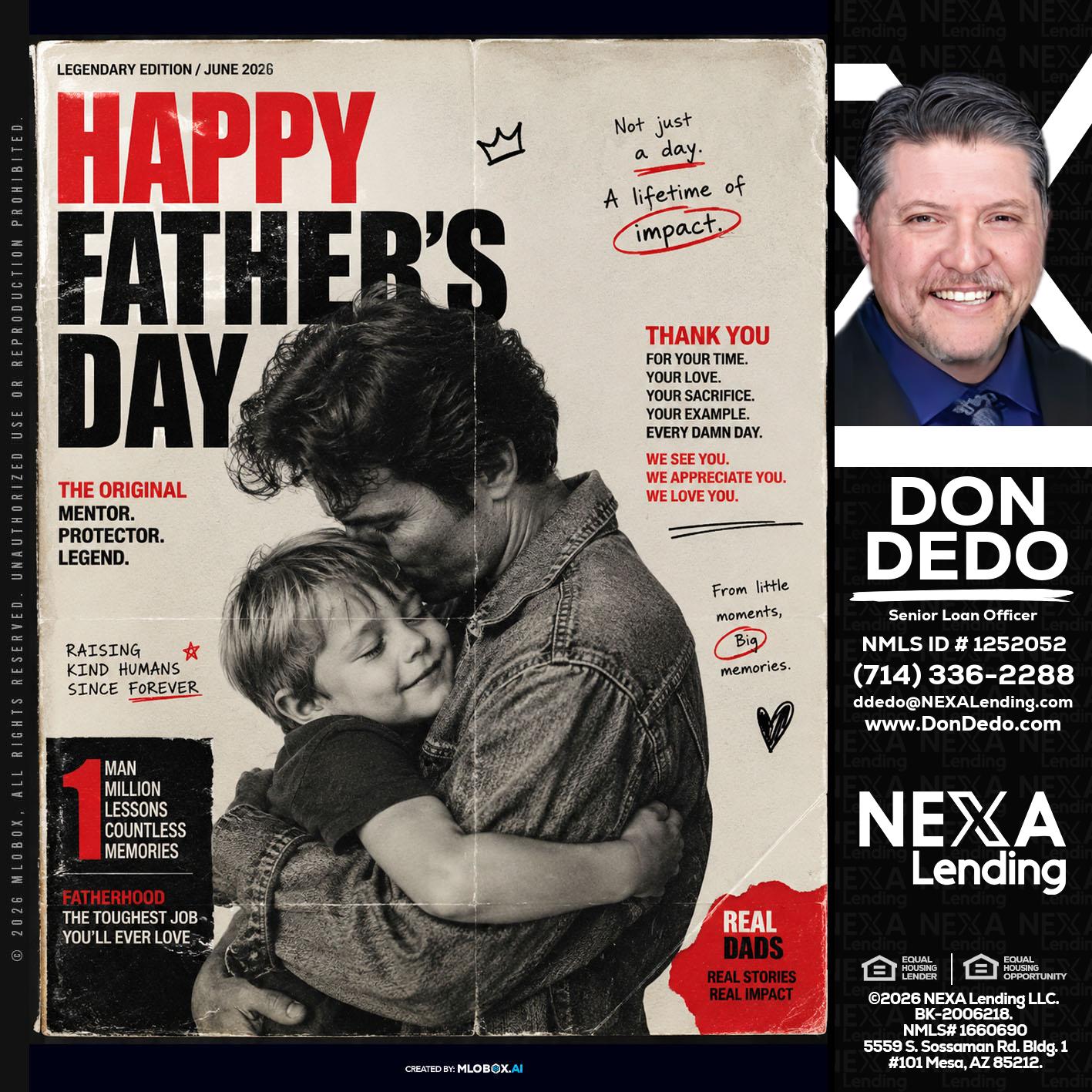 HAPPY FATHERS DAY - Don Dedo -Mortgage Loan Originator
