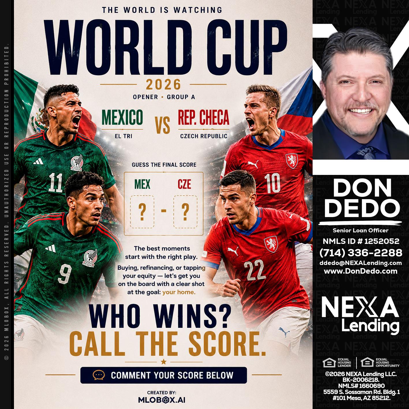 WORLD CUP 2026 - Don Dedo -Mortgage Loan Originator