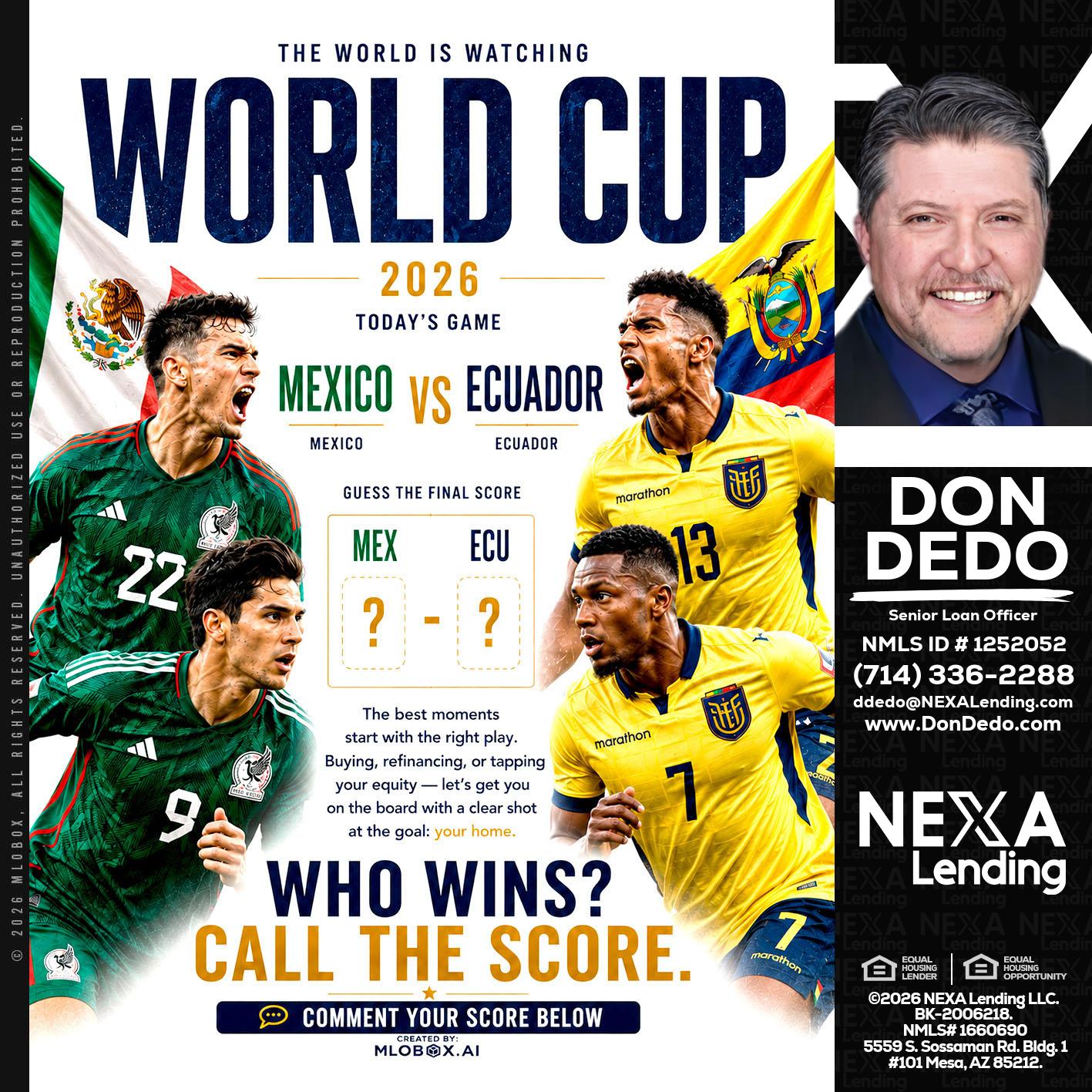 WORLD CUP 2026 - Don Dedo -Mortgage Loan Originator
