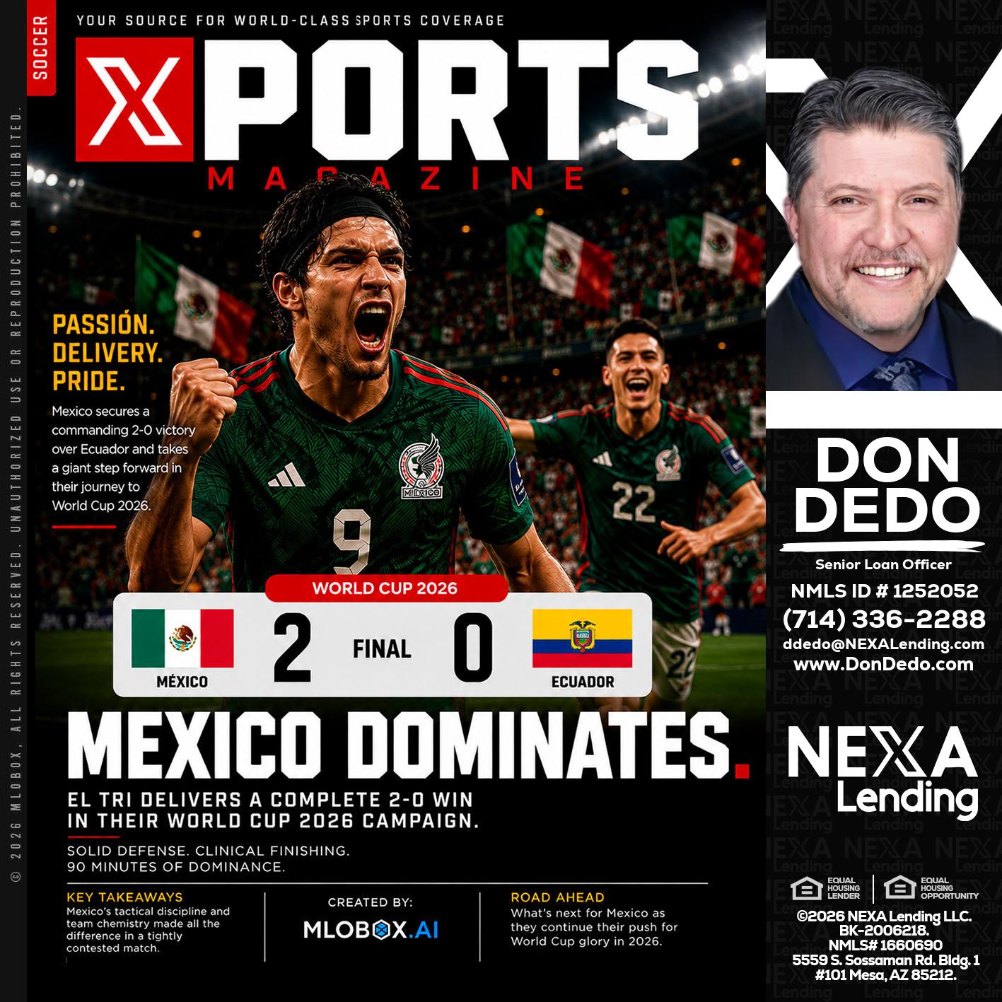 XPORTS MEX 2-0 ECUADOR - Don Dedo -Mortgage Loan Originator