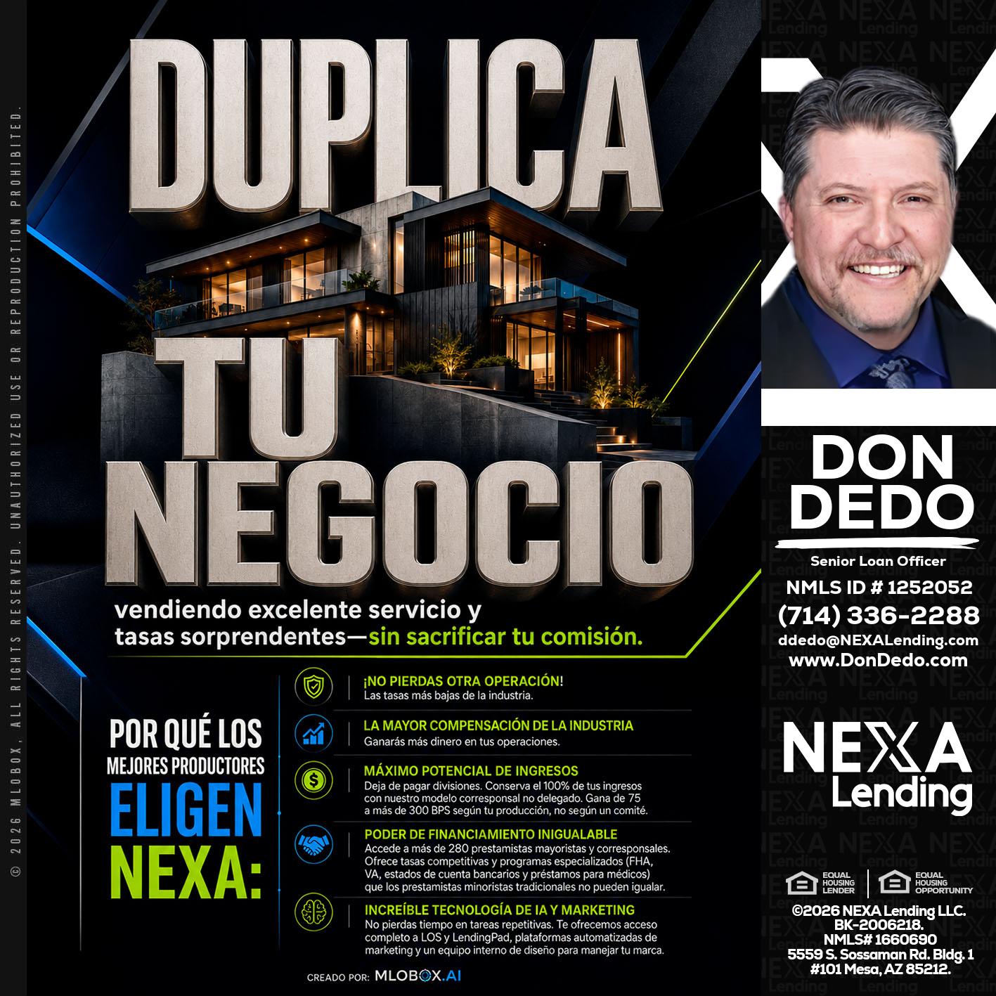 DUPLICA TU NEGOCIO - Don Dedo -Mortgage Loan Originator